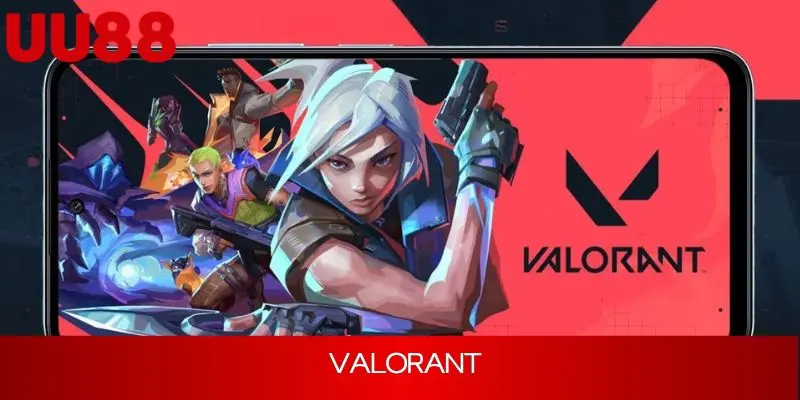 Valorant - Siêu Phẩm Esport Đỉnh Cao Tại Nhà Cái U88