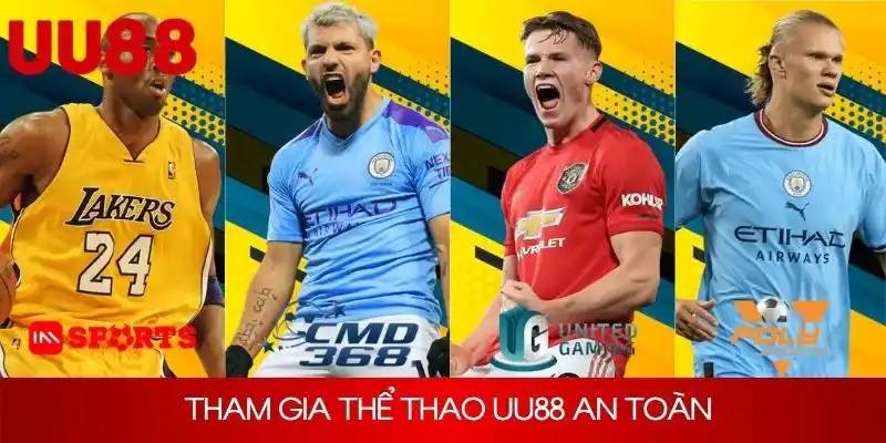 Tham gia thể thao UU88 cực kỳ an toàn
